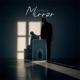 Mirror Single