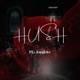 Hush Single