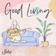 Good Living