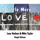 A Little More Love Single