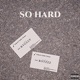 So Hard feat Kvgglv Single