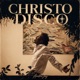 CHRISTO DISCO EP