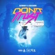 Don t Trust Remix feat Lightshow Single