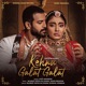 Kehna Galat Galat Single