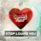 Stop Loving You Single