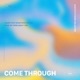 Come Through KineMaster Music Collection Single