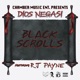 Black Scrolls feat Dios Negasi Rj Payne Single