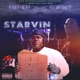 Starvin feat G Bolt Single