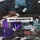 INCOGNITO Single