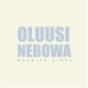 OLUUSI NEBOWA Single