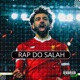 Rap do Salah feat VMZ Single