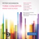Peter Dickinson Three Concertos