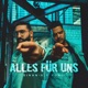 Alles für uns feat YONII Single