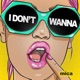 I don t wanna Single