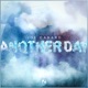 Another Day Single