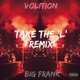 Take the L feat Volition Remix Single