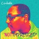 Not IMPRESSED Single