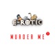 Murder Me 21 Radio Edit Single
