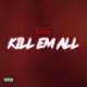Kill Em All Single