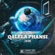 Qalela Phansi feat Zakwe Single