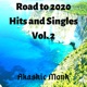 Road to 2020 Hits Singles Vol 2