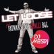 Let Loose feat Fatman Scoop Shalli B l