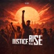 Justice Will Rise Single