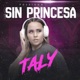Sin Princesa Single