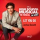 Let You Go From High School Musical The Musical The Series Season 2 Single
