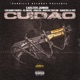 Cuidao feat El Music Pailita Matias Taylor Ignacio la Voz Single
