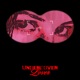 Undercover Lover Single