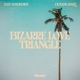 Bizarre Love Triangle Single