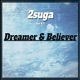 Dreamer Believer feat K T Single