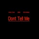 Don t Tell Me Single