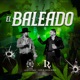El Baleado Single