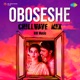 Oboseshe From Kishmish ChillWave Mix Single