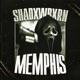 Shadxwbxrn Memphis Single