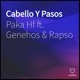 Cabello y Pasos feat Rapso Genehos Single