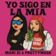 Yo Sigo En La Mía feat Mari Zi Single