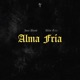 Alma Fria Single