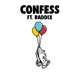 Confess feat Raddix Single
