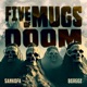 5 Mugs of Doom feat 8greg2