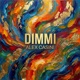 Dimmi Single