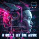 U Got 2 Let the Music Single