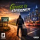 Grass Is Greener Single