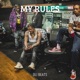 My Rules Boom Bap Beat Single