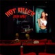 Hot Killer Single