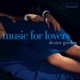 Music for Lovers