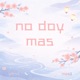 No Doy Mas feat Maxii Single