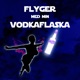 Flyger med min vodkaflaska Single